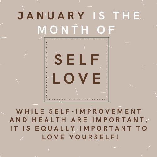 January is Self-Love Month