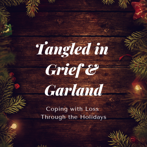 Dealing With Loss During The Holidays
